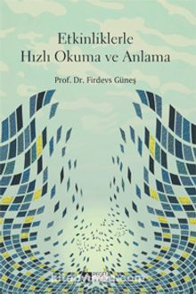 Etkinliklerle Hızlı Okuma ve Anlama kitap kapağı
