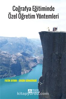 Coğrafya Eğitiminde Özel Öğretim Yöntemleri kitap kapağı