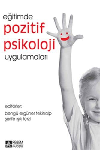 Eğitimde Pozitif Psikoloji Uygulamaları kitap kapağı
