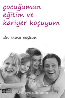 Çocuğumun Eğitim ve Kariyer Koçuyum kitap kapağı