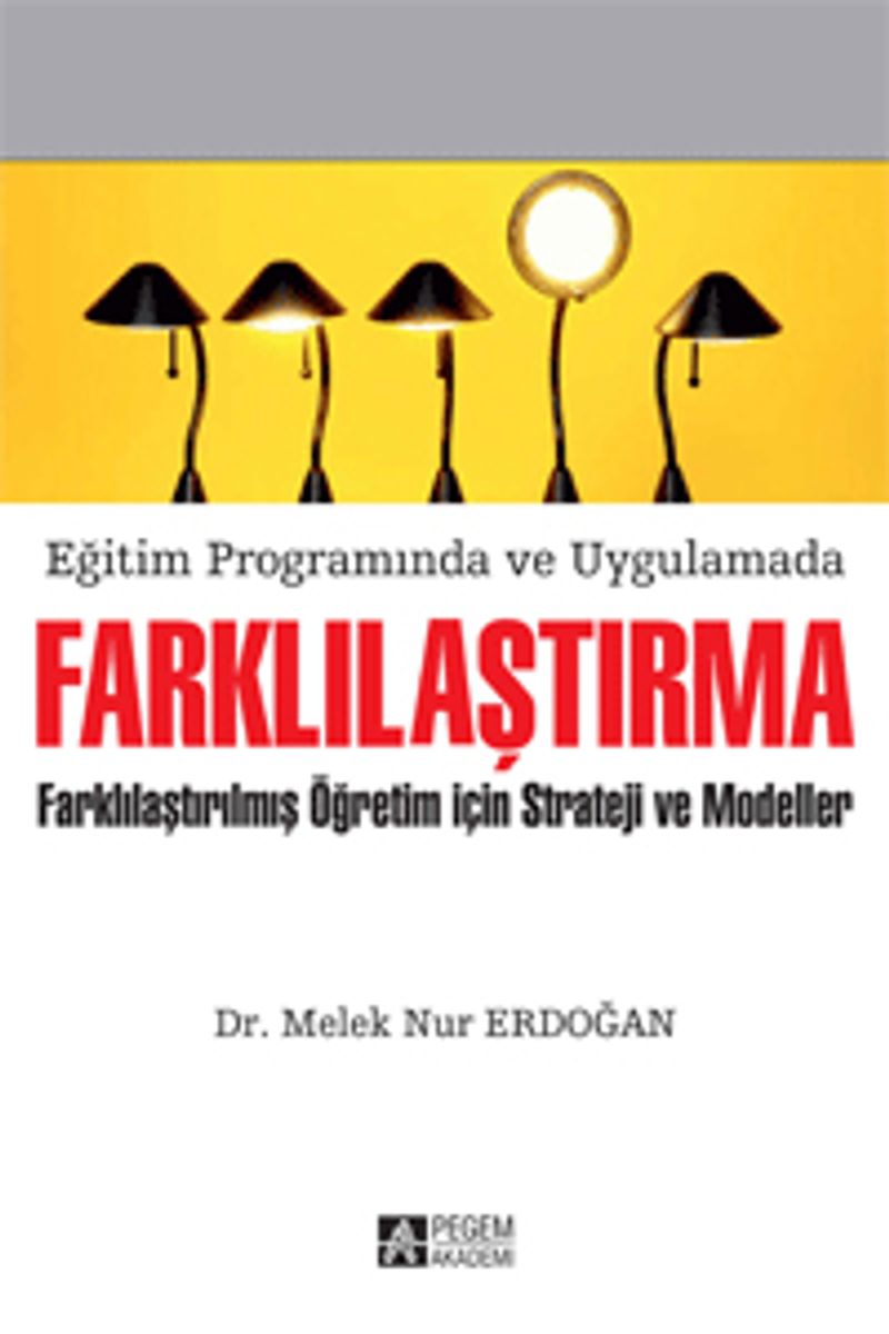 Eğitim Programında ve Uygulamada Farklılaştırma Farklılaştırılmış Öğretim İçin Strateji ve Modeller kitap kapağı