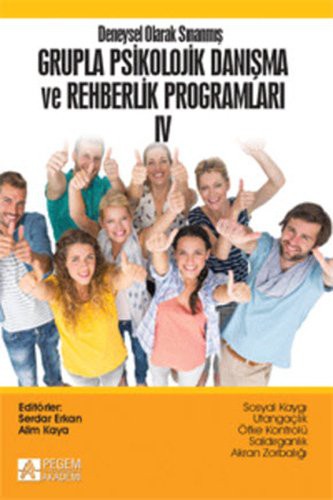 Deneysel Olarak Sınanmış Grupla Psikolojik Danışma ve Rehberlik Programları 4 kitap kapağı