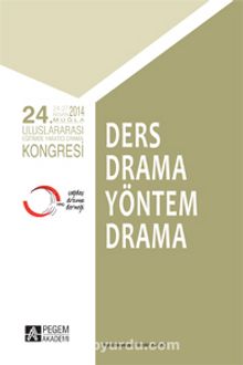 24.Uluslararası Eğitimde Yaratıcı Drama Kongresi & Ders Drama Yöntem Drama kitap kapağı