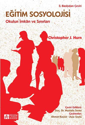 Okulun İmkan ve Sınırları: Eğitim Sosyolojisine Giriş kitap kapağı