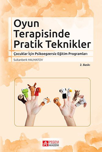 Oyun Terapisinde Pratik Teknikler kitap kapağı