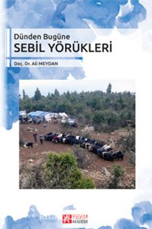 Dünden Bugüne Sebil Yörükleri kitap kapağı