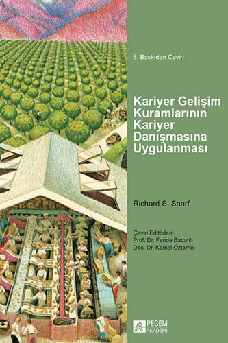 Kariyer Gelişim Kuramlarının Kariyer Danışmasına Uygulanması kitap kapağı