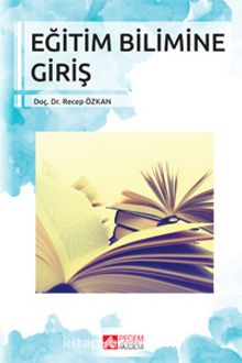 Eğitim Bilimine Giriş (Edit. Doç. Dr. Recep Özkan) kitap kapağı