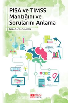 PISA VE TIMSS Mantığını ve Sorunlarını Anlama kitap kapağı