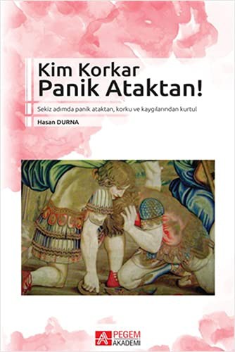 Kim Korkar Panik Ataktan! kitap kapağı