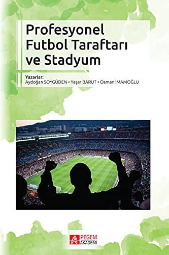 Profesyonel Futbol Taraftarı ve Stadyum kitap kapağı