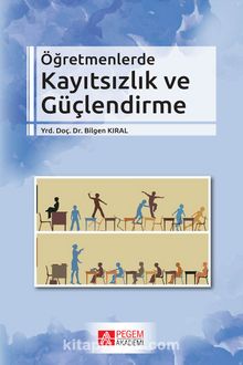 Öğretmenlerde Kayıtsızlık ve Güçlendirme kitap kapağı
