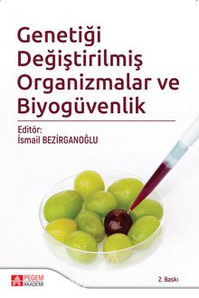 Genetiği Değiştirilmiş Organizmalar ve Biyogüvenlik kitap kapağı