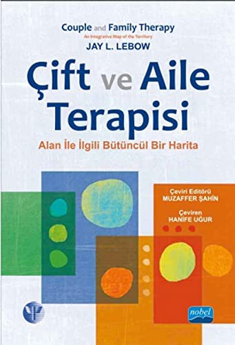 Çift ve Aile Terapisi & Alanla İlgili Bütüncül Bir Harita kitap kapağı
