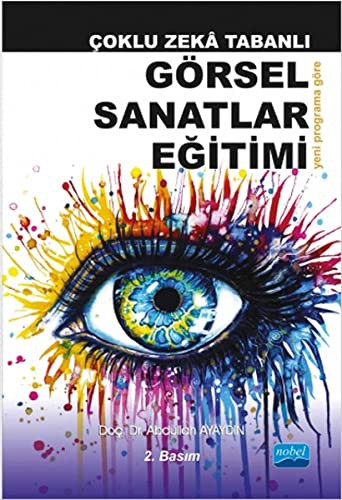 Çoklu Zeka Tabanlı Görsel Sanatlar Eğitimi kitap kapağı