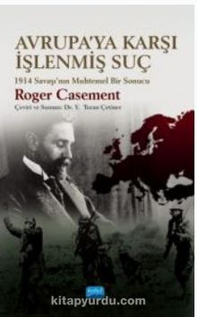 Avrup'ya Karşı İşlenmiş Suç 1914 Savaşı'nın Muhtemel Bir Sonucu kitap kapağı