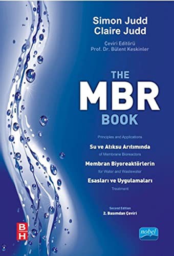 MBR Su ve Atıksu Arıtımında Membran Biyoreaktörlerin Esasları ve Uygulamaları kitap kapağı