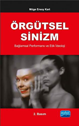 Örgütsel Sinizm, Bağlamsal Performans ve Etik İdeoloji kitap kapağı