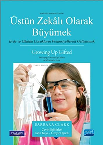 Üstün Zekalı Olarak Büyümek & Evde ve Okulda Çocukların Potansiyellerini Geliştirmek kitap kapağı