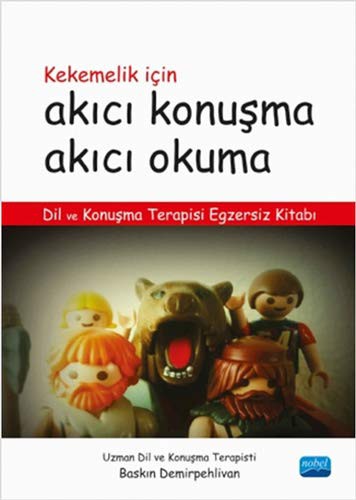 Kekemelik için Akıcı Konuşma Akıcı Okuma - Dil ve Konuşma Terapisi Egzersiz Kitabı kitap kapağı