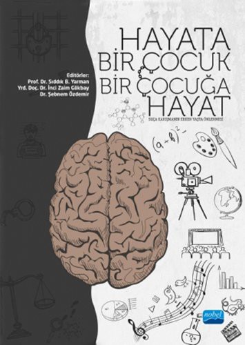 Hayata Bir Çocuk Bir Çocuğa Hayat Suça Karışmanın Erken Yaşta Önlenmesi kitap kapağı