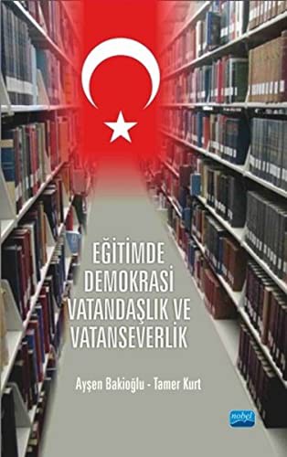 Eğitimde Demokrasi, Vatandaşlık ve Vatanseverlik kitap kapağı