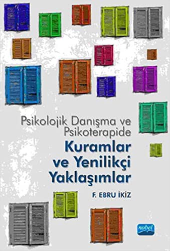 Psikolojik Danışma ve Psikoterapide Kuramlar ve Yenilikçi Yaklaşımlar kitap kapağı