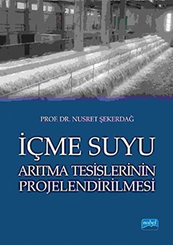 İçme Suyu Arıtma Tesislerinin Projelendirilmesi kitap kapağı
