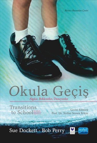 Okula Geçiş Algılar, Beklentiler, Deneyimler kitap kapağı