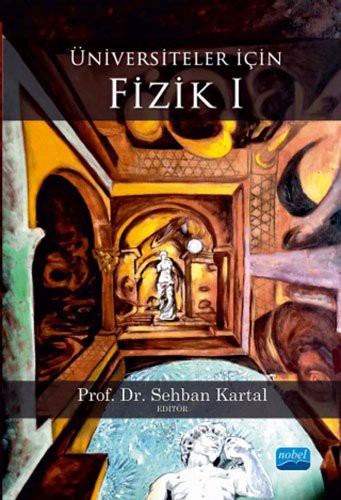 Üniversiteler İçin Fizik 1 kitap kapağı