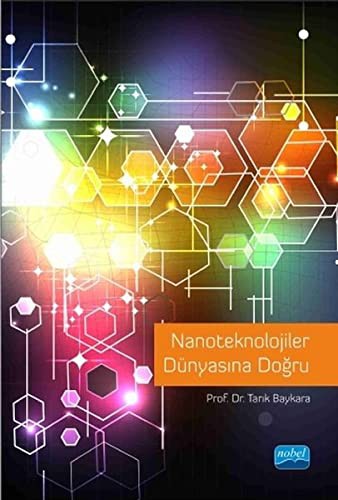Nanoteknolojiler Dünyasına Doğru kitap kapağı