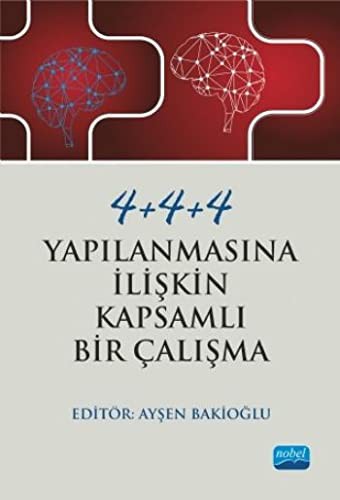 4+4+4 Yapılanmasına İlişkin Kapsamlı Bir Çalışma kitap kapağı