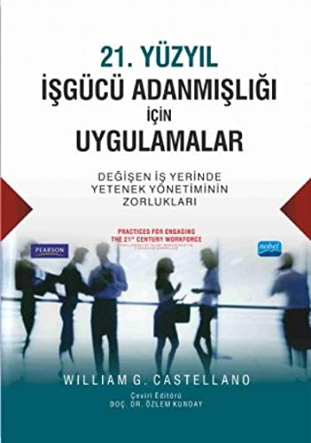 21. Yüzyıl İşgücü Adanmışlığı İçin Uygulamalar kitap kapağı