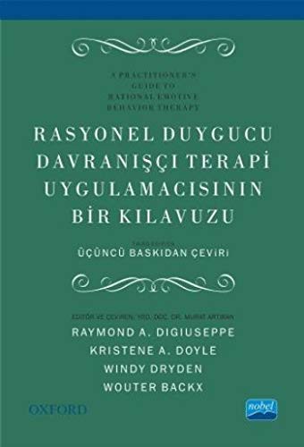 Rasyonel Duygucu Davranışçı Terapi Uygulamacısının Bir Kılavuzu kitap kapağı