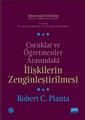 Çocuklar ve Öğretmenler Arasındaki İlişkilerin Zenginleştirilmesi kitap kapağı