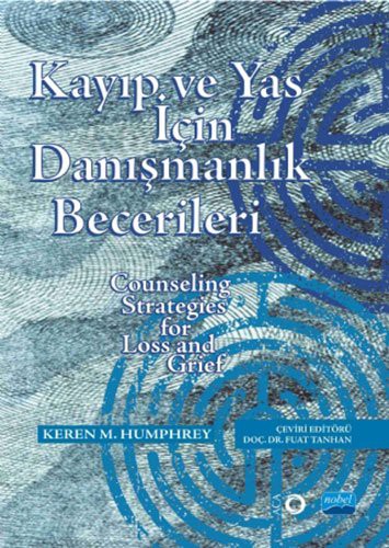 Kayıp ve Yas İçin Danışmanlık Becerileri kitap kapağı