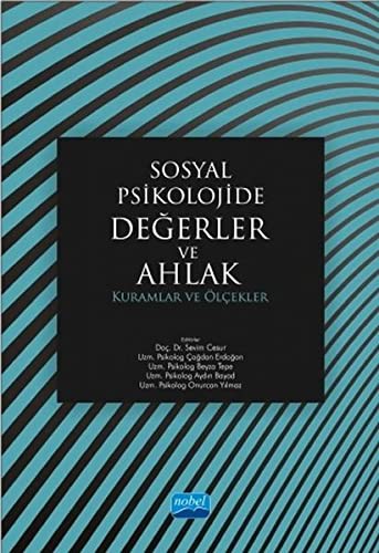 Sosyal Psikolojide Değerler ve Ahlak: Kuramlar ve Ölçekler kitap kapağı