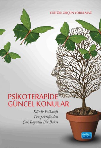 Psikoterapide Güncel Konular & Klinik Psikoloji Perspektifinden Çok Boyutlu Bir Bakış kitap kapağı