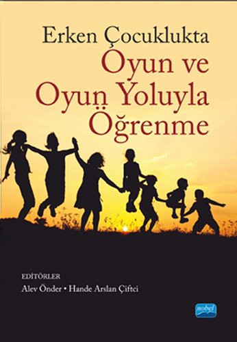 Erken Çocuklukta Oyun ve Oyun Yoluyla Öğrenme kitap kapağı