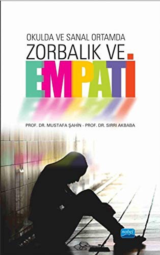 Okulda ve Sanal Ortamda Zorbalık ve Empati kitap kapağı