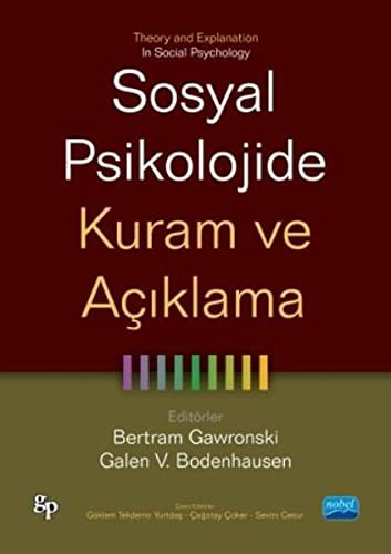 Sosyal Psikolojide Kuram ve Açıklama kitap kapağı