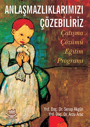 Anlaşmazlıklarımızı Çözebiliriz Çatışma Çözümü Eğitim Programı kitap kapağı