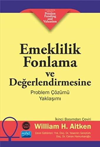 Emeklilik Fonlama ve Değerlendirmesine Problem Çözümü Yaklaşımı kitap kapağı