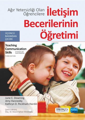 Ağır Yetersizliği Olan Öğrencilere İletişim Becerilerinin Öğretimi kitap kapağı
