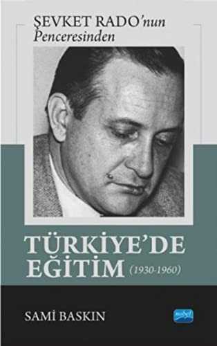 Şevket Rado'nun Penceresinden Türkiye'de Eğitim (1930-1960) kitap kapağı