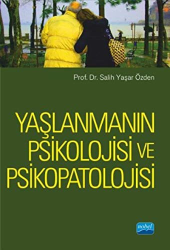 Yaşlanmanın Psikolojisi ve Psikopatolojisi kitap kapağı