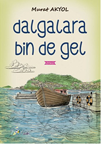 Dalgalara Bin de Gel kitap kapağı