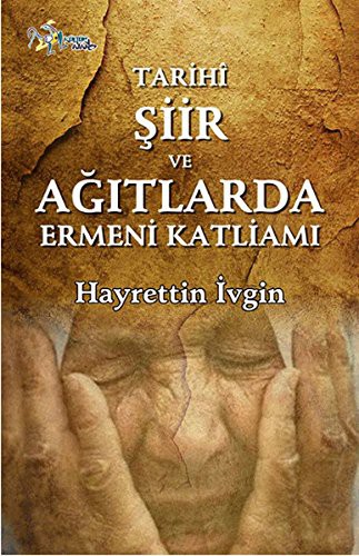 Tarihi Şiir ve Ağıtlarda Ermeni Katliamı kitap kapağı