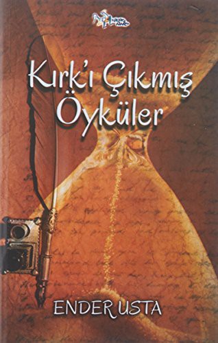 Kırk'ı Çıkmış Öyküler kitap kapağı