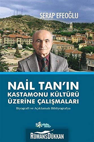 Nail Tan’ın Kastamonu Kültürü  Üzerine Çalışmaları kitap kapağı